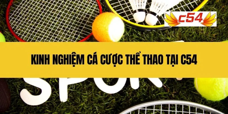 Kinh nghiệm cá cược thể thao
